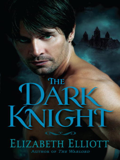 Title details for The Dark Knight by Elizabeth Elliott - Wait list